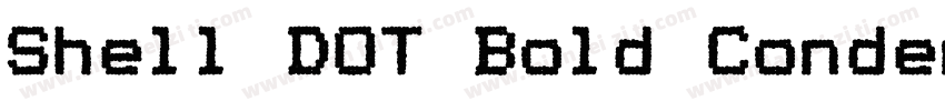 Shell DOT Bold Condensed字体转换